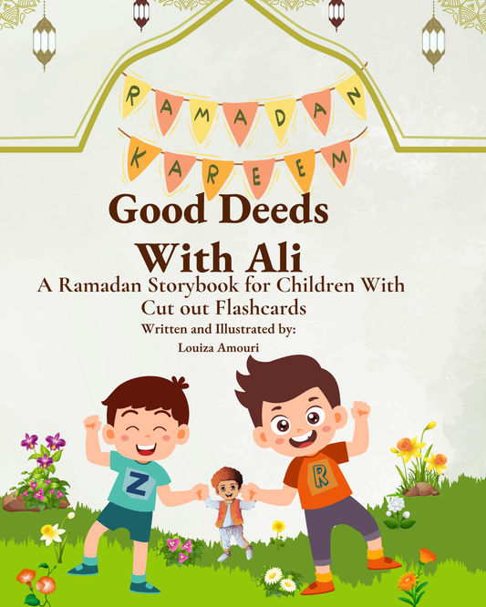 Good Deeds With Ali: Interactive Ramadan Storybook for Children