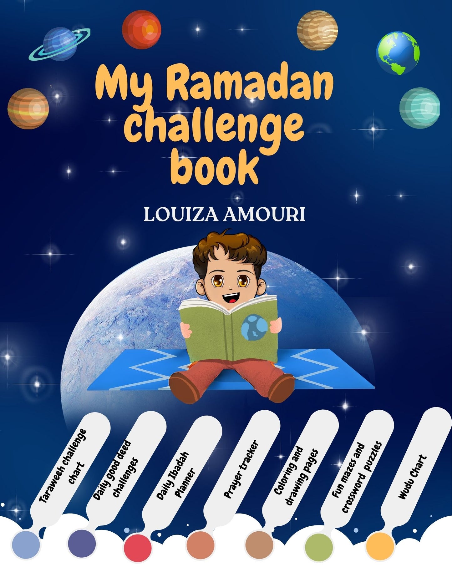 My Ramadan challenge book: Interactive Islamic Children's Workbook